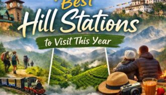 Ultimate Hill Station Checklist Best Hill Stations to Visit This Year