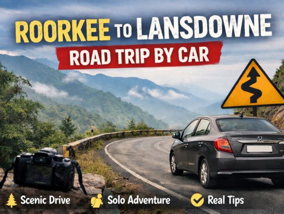 Roorkee to Lansdowne Road Trip by Car - TravelPiq